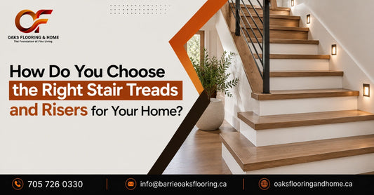 How Do You Choose the Right Stair Treads and Risers for Your Home?