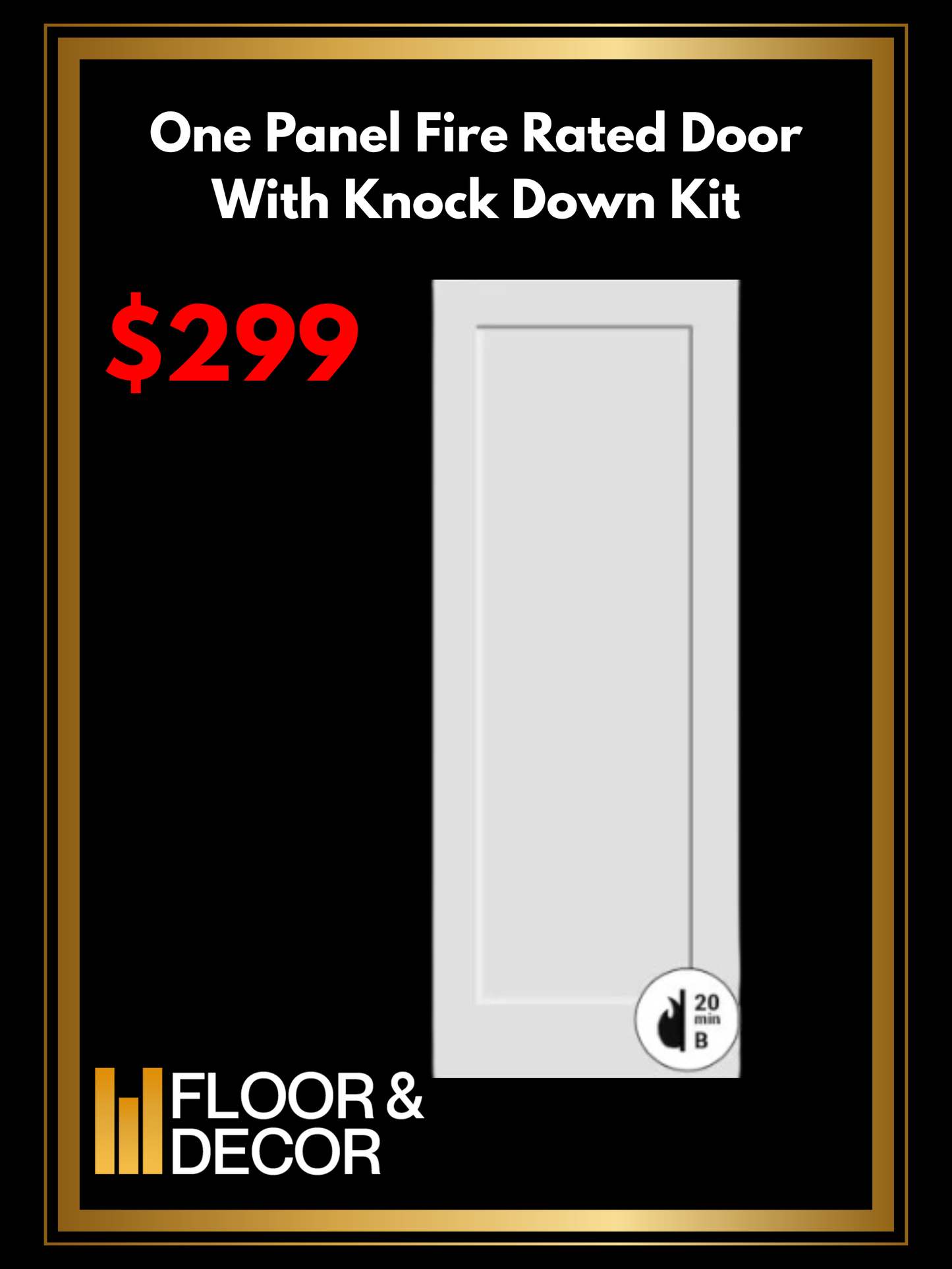One Panel Fire Rated Door With Knock Down Kit (1P-FFR-KDK-09)